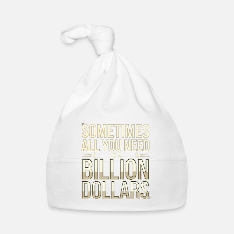 Sometimes All You Need Is A Billion Dollars 8 Baby Bio-Mütze