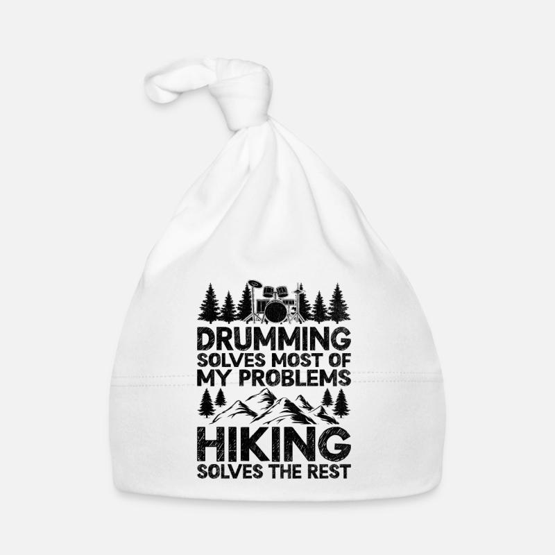 Drumming Solves Most Of My Problems Hiking Solves Organic Baby Cap