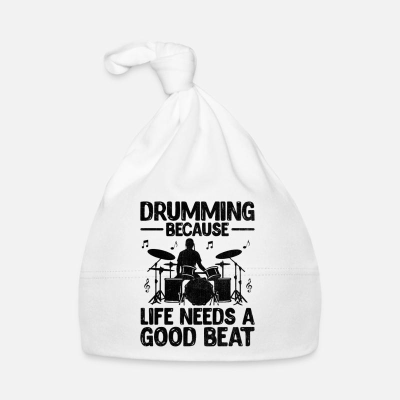 Drumming Because Life Needs A Good Beat Drum Drumm Organic Baby Cap