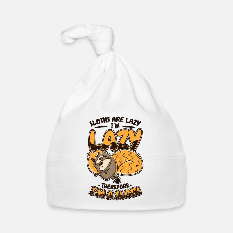 Sloths Are Lazy I'm Lazy Therfore I'm A Sloth Organic Baby Cap
