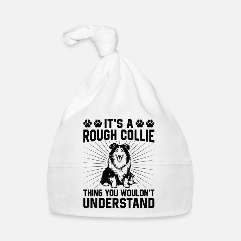 C’est un truc de Rough Collie que vous ne comprendriez pas Bonnet bio Bébé