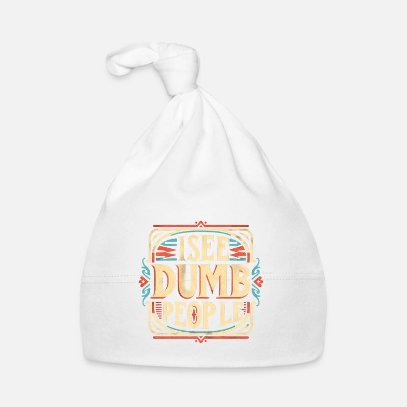 I See Dumb People 12 Baby Bio-Mütze