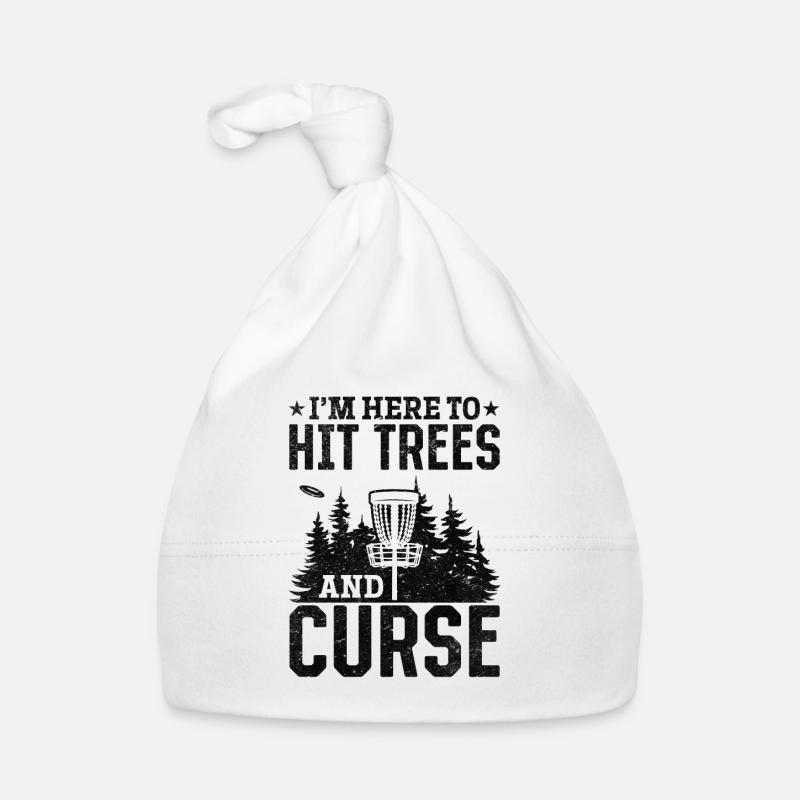 I'm Here To Hit Trees And Curse - Funny Disc Golfe Baby Bio-Mütze