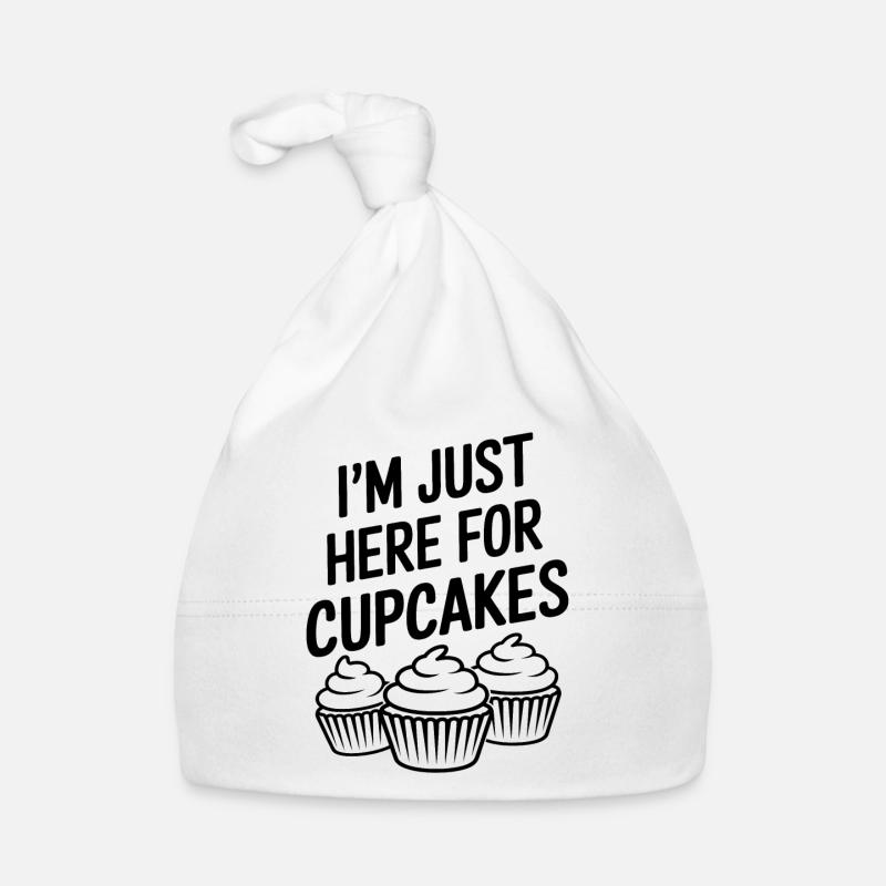 Cupcake Saying Cupcakes Funny Cupcake Gift Organic Baby Cap