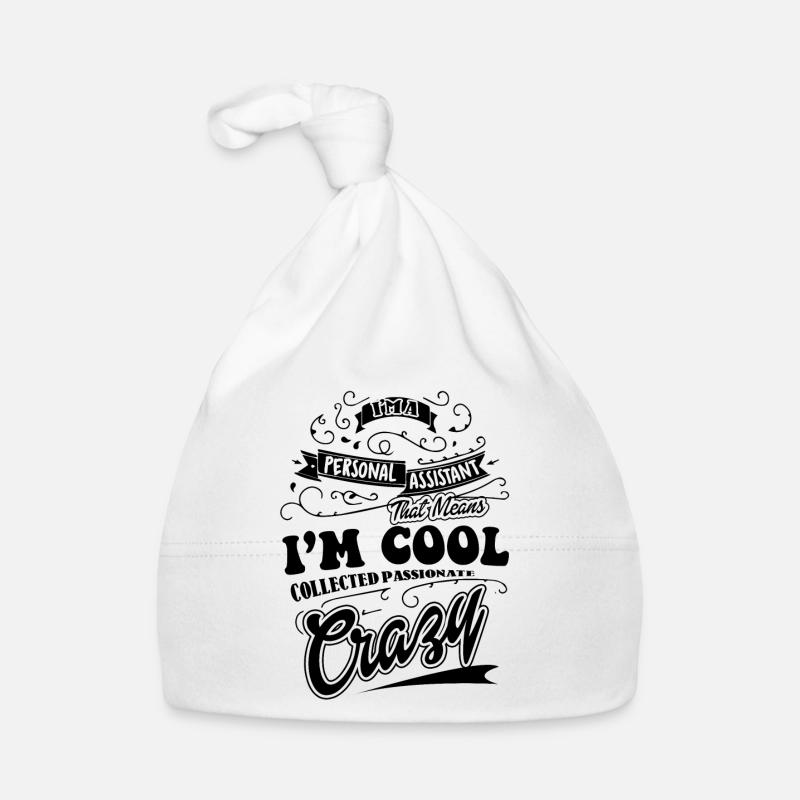 I am A Personal Assistant Organic Baby Cap