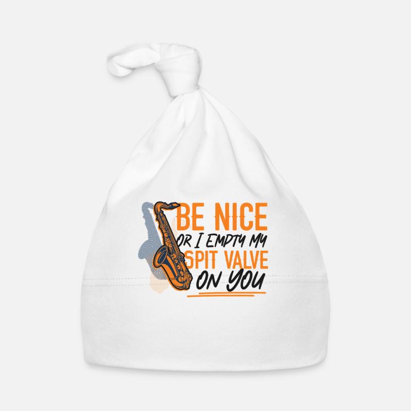 Saxophone Be Nice Or I Empty My Baby Bio-Mütze