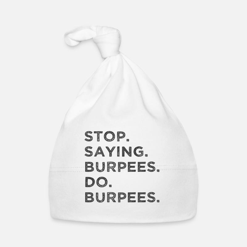 Stop Reden – Mach Burpees! Baby Bio-Mütze