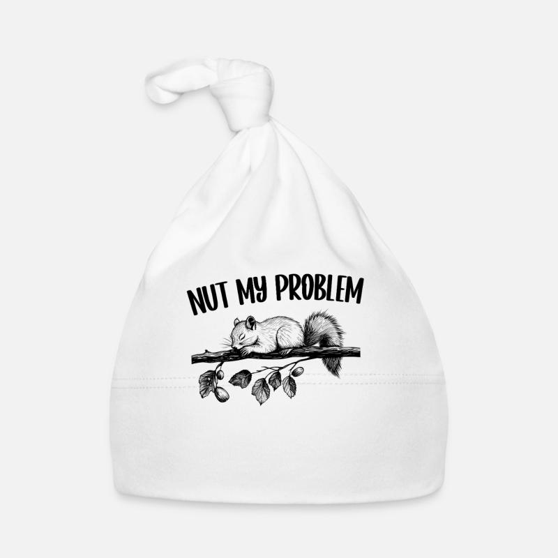 Nut My Problem Squirrel Cadeau mignon Bonnet bio Bébé