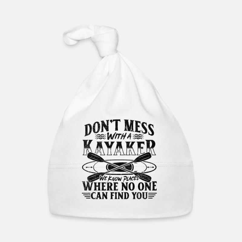 Funny Kayaking Quotes For Kayaker Organic Baby Cap