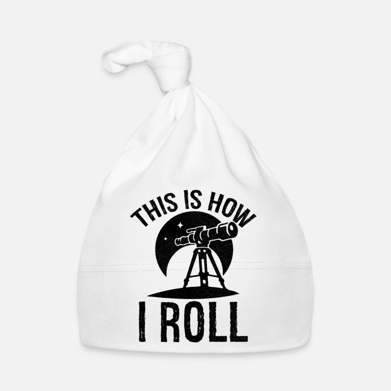 this is how I roll Astronomy Organic Baby Cap