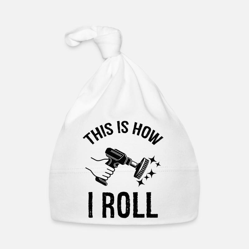 this is how I roll Auto Detailing Organic Baby Cap