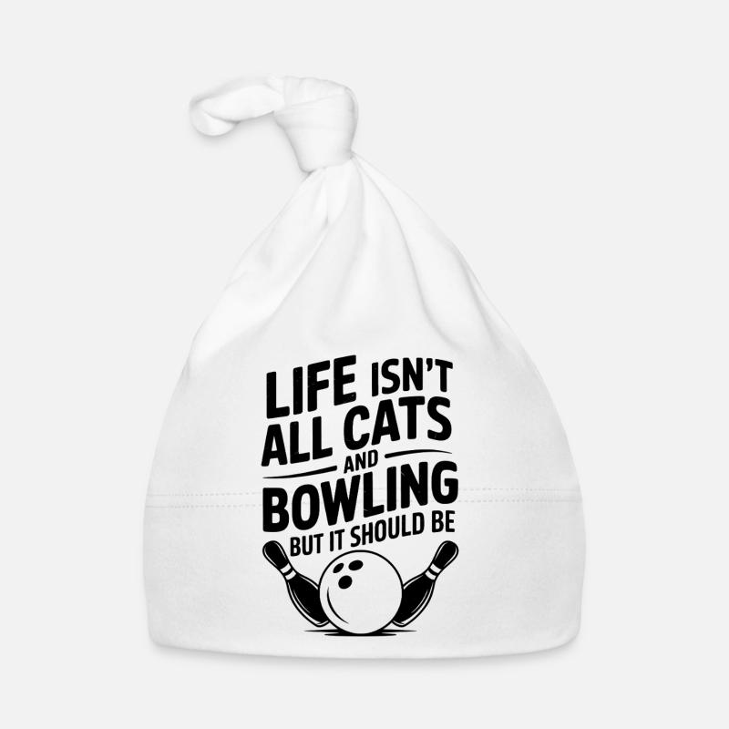 Bowling Saying Cats Funny Bowling Gift Organic Baby Cap