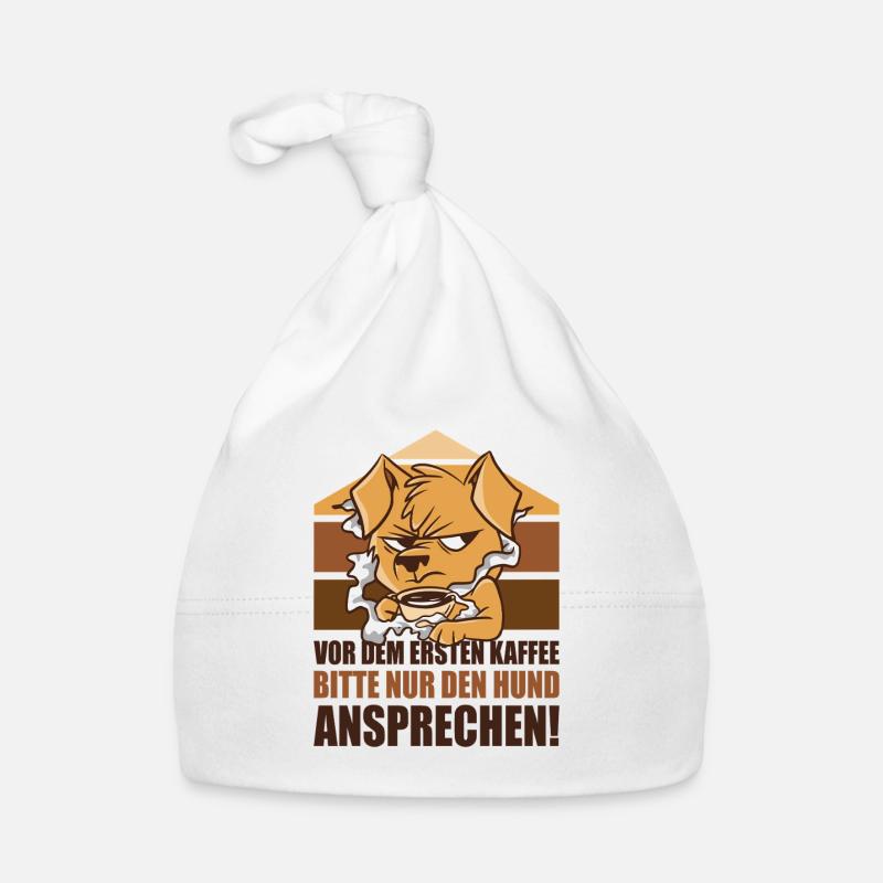 Vor Dem Ersten Kaffee Bitte Nur Den Hund Anspreche Baby Bio-Mütze