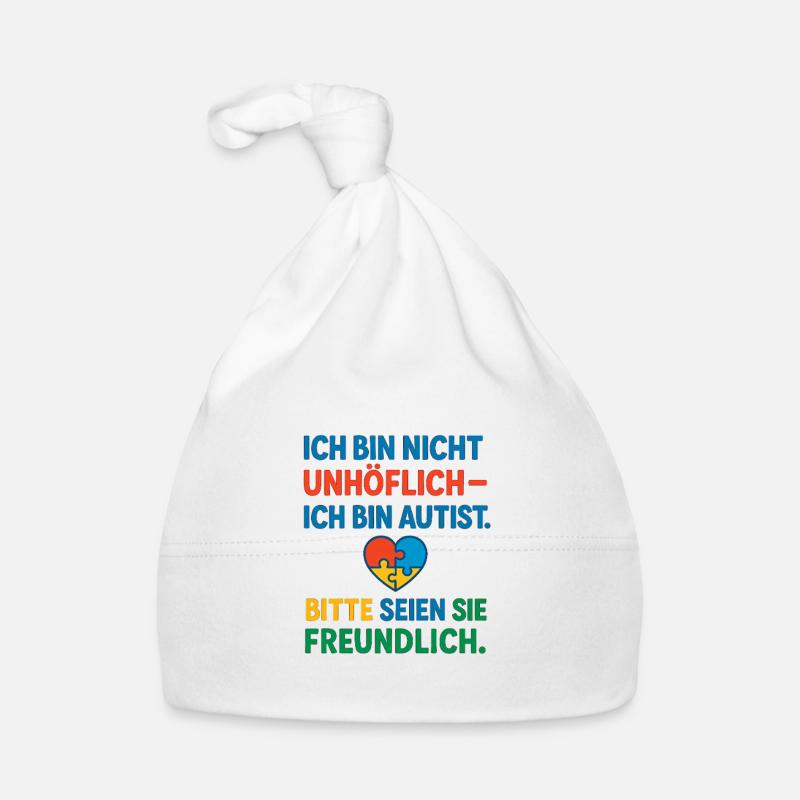 Ich bin nicht unhöflich ich bin Autist Spruch Baby Bio-Mütze