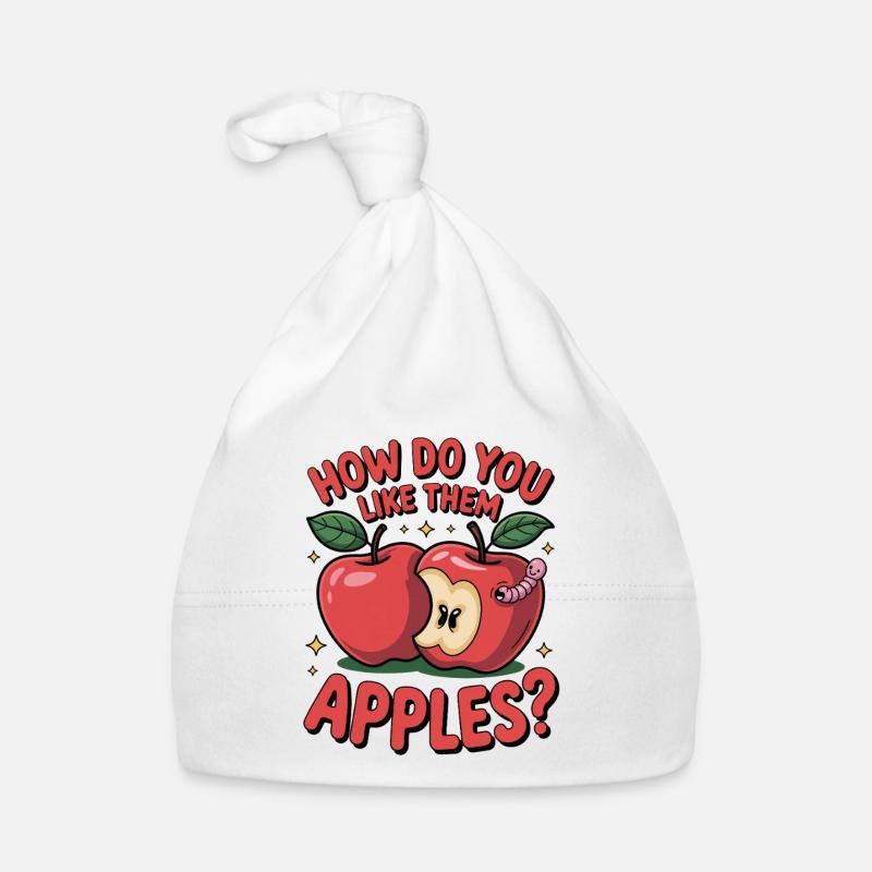 Comment aimez-vous ces pommes ? Drôle de dicton Apple Bonnet bio Bébé