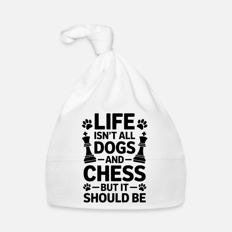 Chess Saying Chess Player Dogs Chess Gift Organic Baby Cap