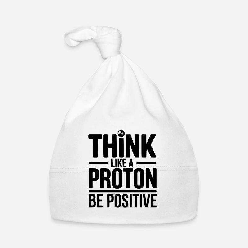 Pensez comme un proton Soyez positif Bonnet bio Bébé