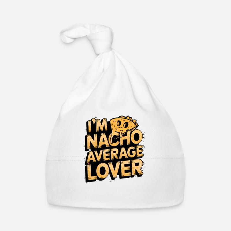 Nacho Lover Saying  Organic Baby Cap