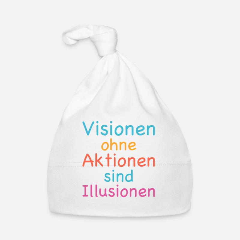 Visions without action are illusions Organic Baby Cap