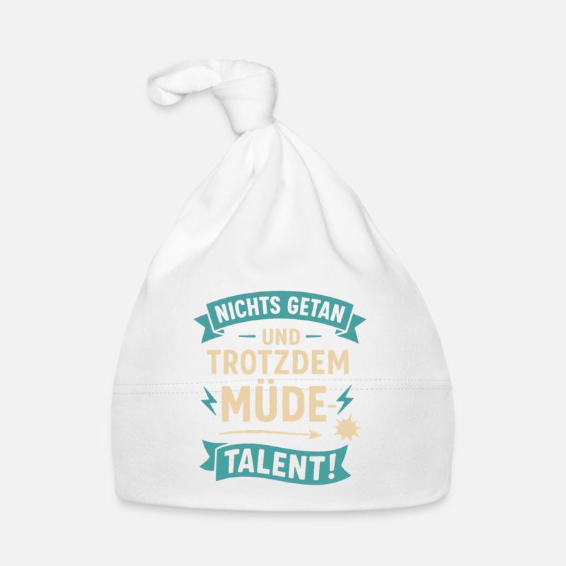 Done nothing and still tired - Talent Organic Baby Cap