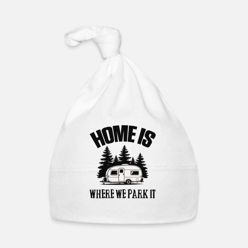 Camper Camping Campen Home is where we park it Organic Baby Cap