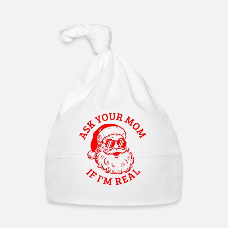 Demande à ta mère si je suis le vrai Père Noël Bonnet bio Bébé