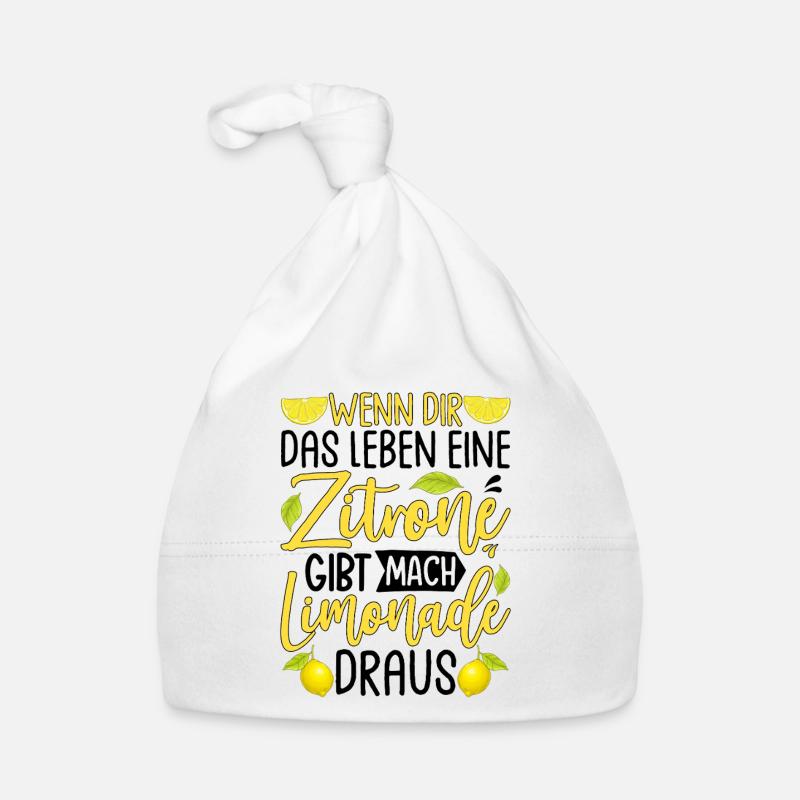 Quand la vie te donne un citron Fais de la limonade Bonnet bio Bébé
