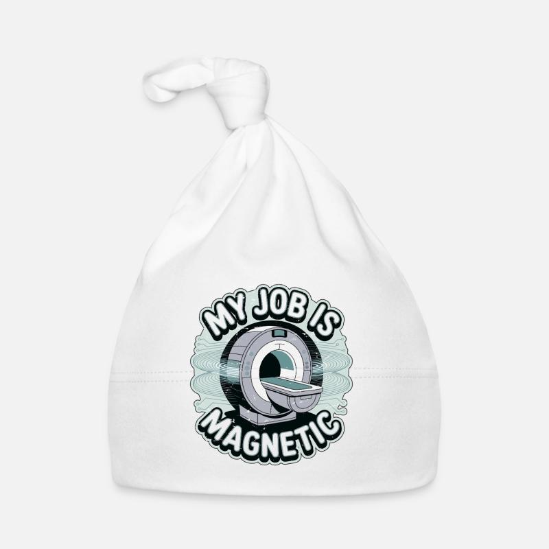 MRI Tech My Job Is Magnetic Radiologist Rad Tech Organic Baby Cap