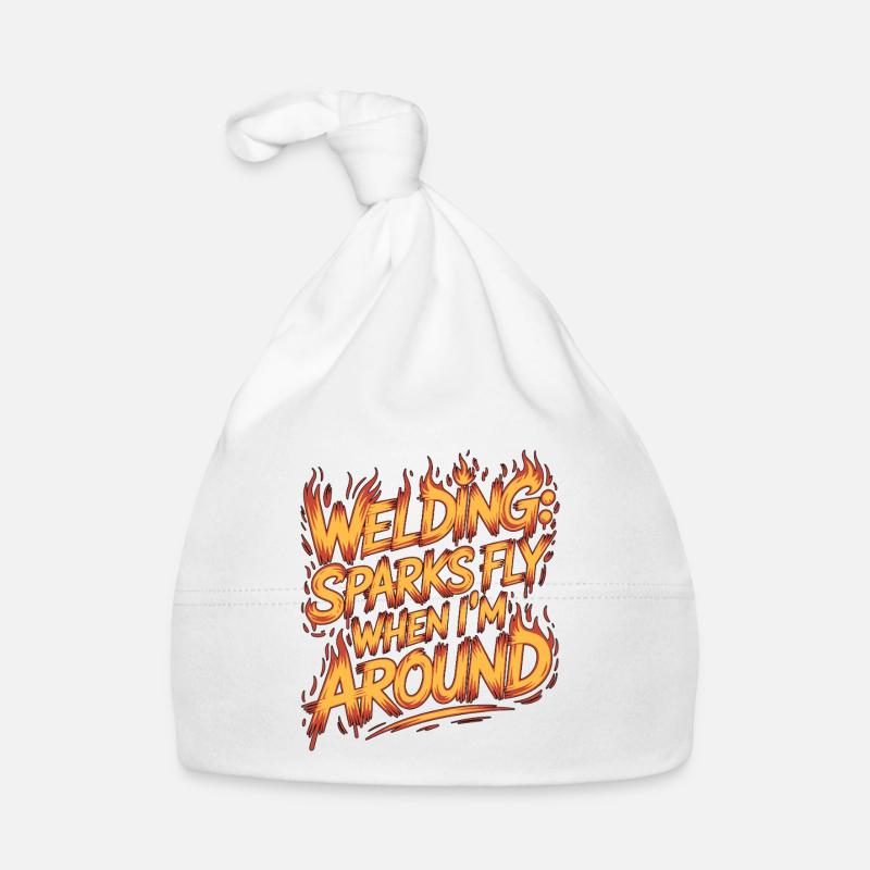 Welder Welding Sparks Fly When I'm Metalwork Organic Baby Cap