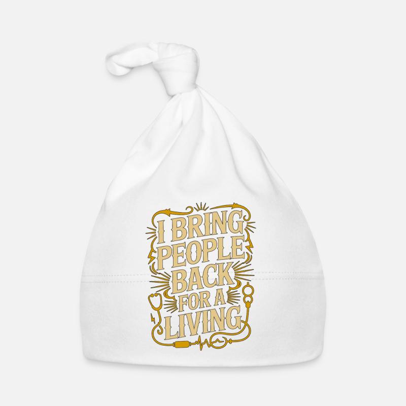 ICU Nurse I Bring People Back Trauma Response Baby Bio-Mütze