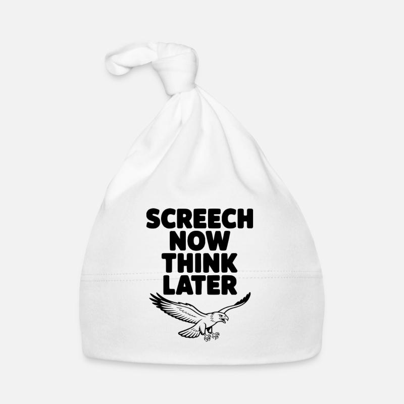 Cri maintenant, réfléchis plus tard Bonnet bio Bébé