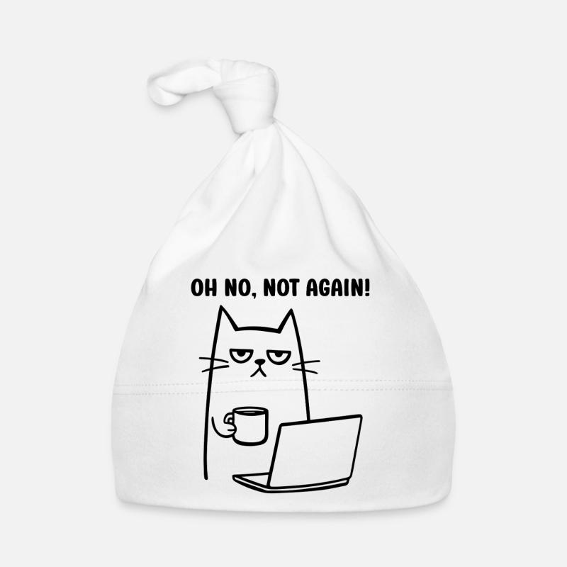 Oh no, not again funny cat with Coffee Notebook Organic Baby Cap