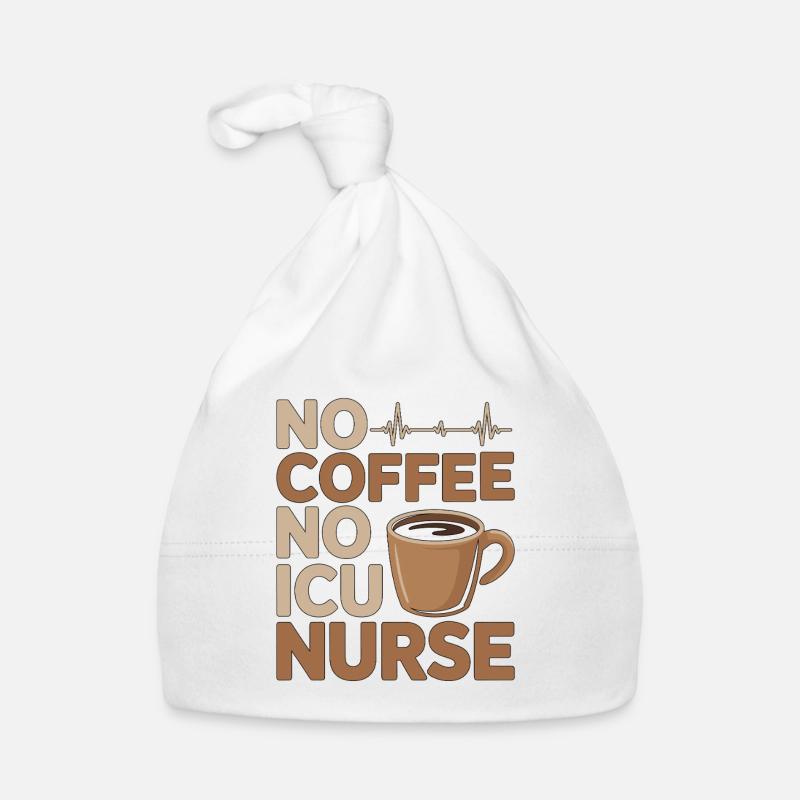 Infirmière en soins intensifs sans café, pas de réponse rapide Amoureuse du café Bonnet bio Bébé