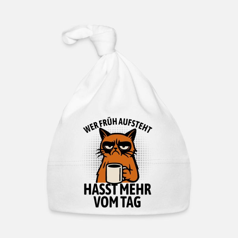 Katze - Wer früh aufsteht hasst mehr vom Tag Baby Bio-Mütze