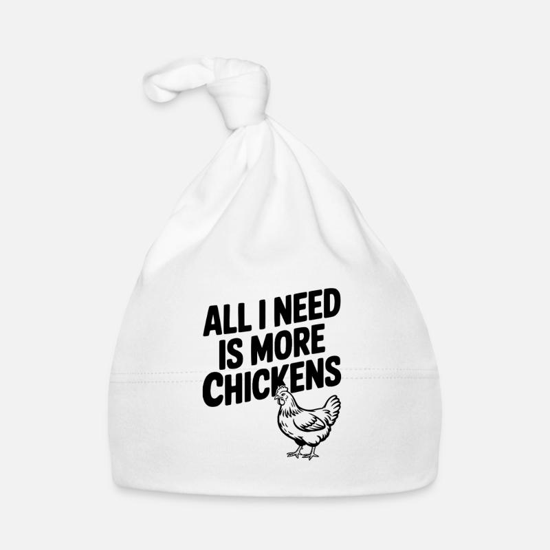 All I Need is More Chickens Organic Baby Cap