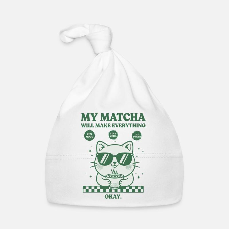 My Matcha Will Make Everything Okay Funny Matcha Organic Baby Cap