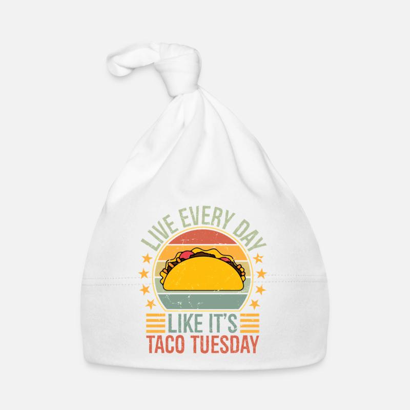 live everyday like it's taco Tuesday Baby Bio-Mütze