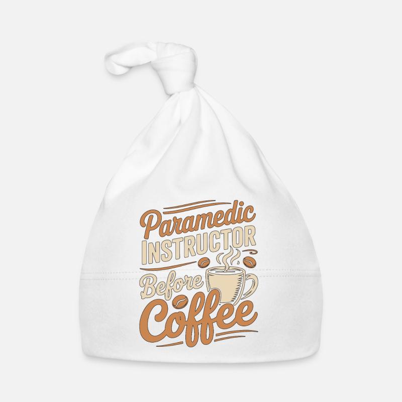 Paramedic Instructor Before EMS Coffee Lover Baby Bio-Mütze