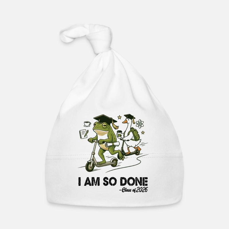 I Am So Done Class of 2026 Bonnet bio Bébé