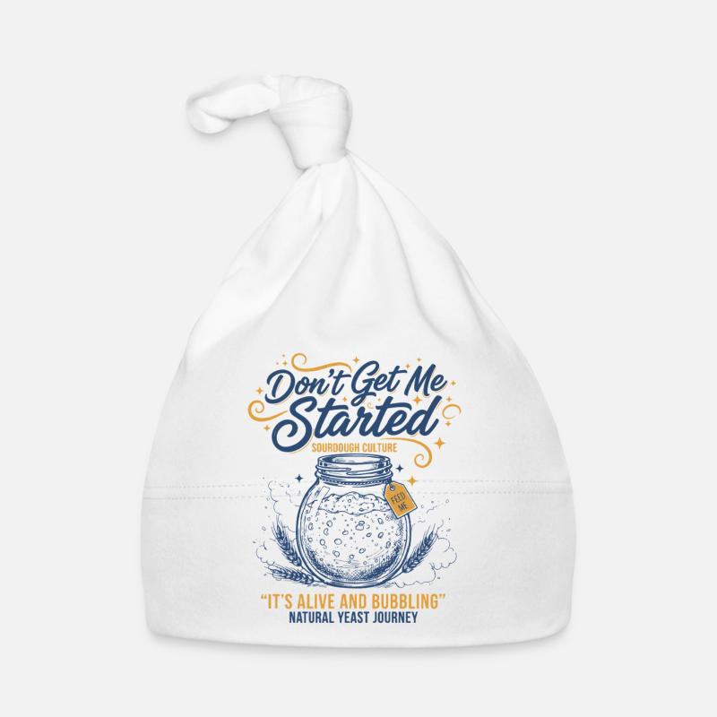 sourdough Bread Baking Baker Sourdough Starter Era Baby Bio-Mütze