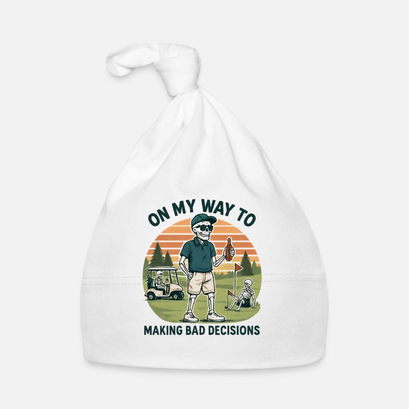 Golf Humor On My Way To Making Bad Decisions  Baby Bio-Mütze