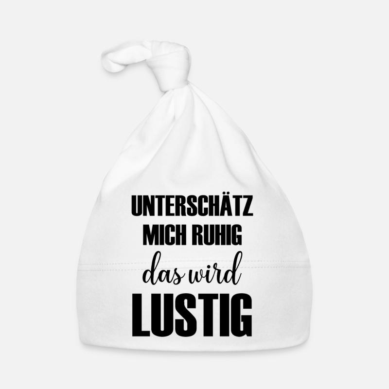 Unterschätz mich ruhig das wird Lustig Spruch Baby Bio-Mütze
