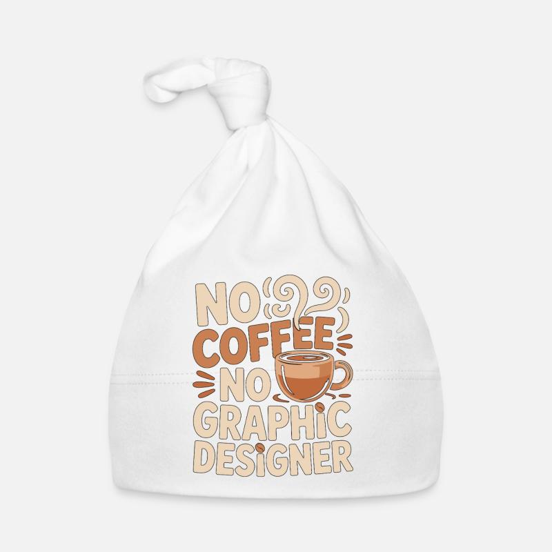 Graphic Designer No Coffee Branding Coffee Lover Organic Baby Cap