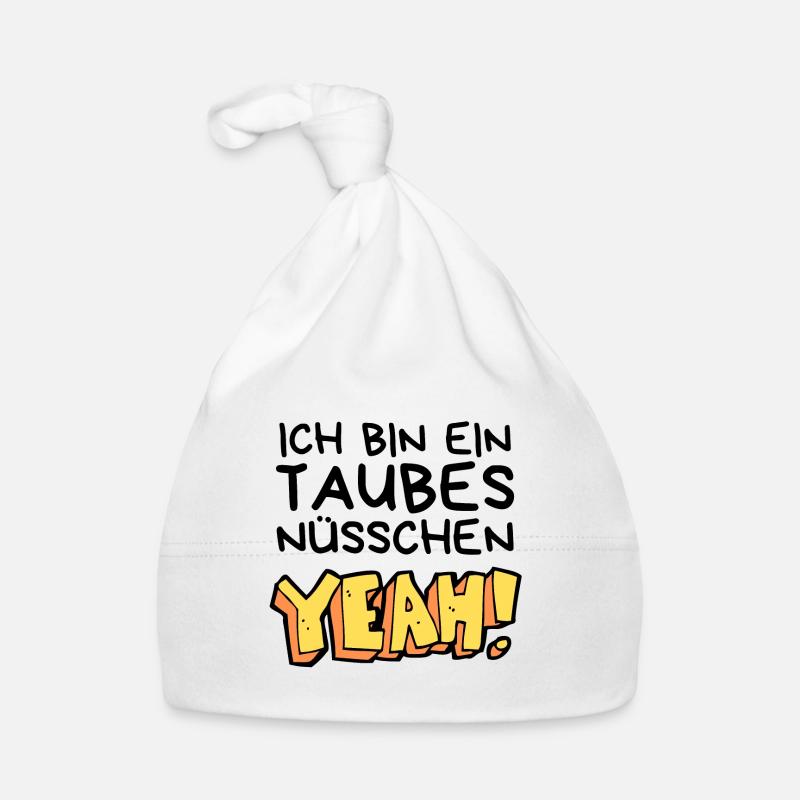 Ich bin ein taubes Nüsschen yeah Spruch Fersehen Baby Bio-Mütze