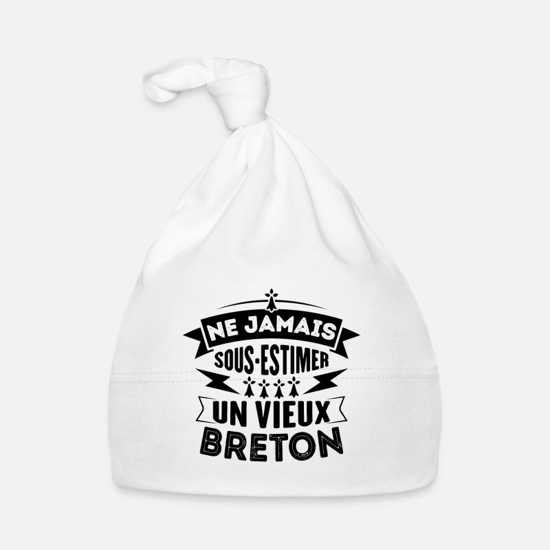 Ne jamais sous estimer un vieux Breton - Bonnet bio Bébé - blanc