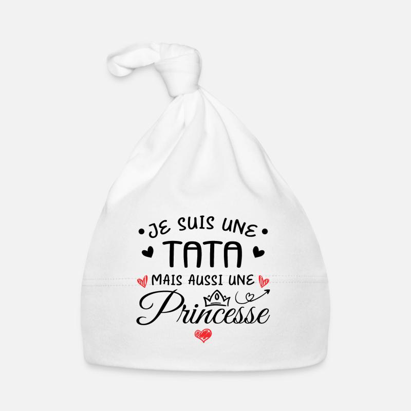 Je Suis Une Tata, Mais Aussi Une Princesse Bonnet bio Bébé