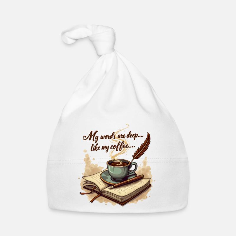 Gedichte Schreiben - Les mots sont profonds comme mon café Bonnet bio Bébé