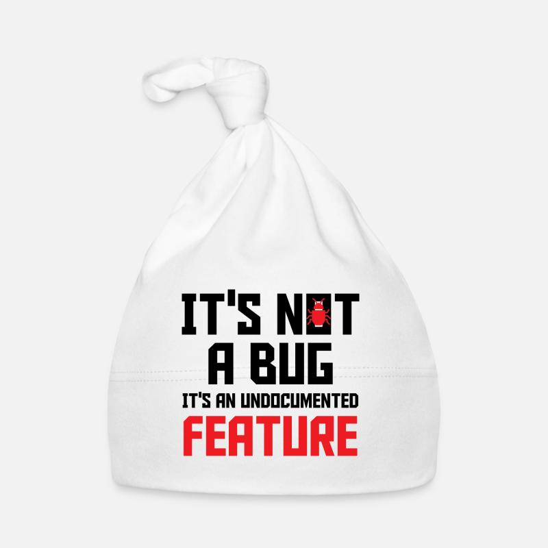 It's Not A Bug It's An Undocumented Feature Softwa Baby Bio-Mütze