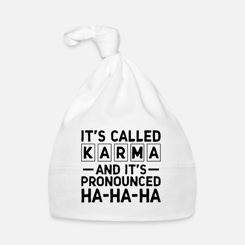 Es heißt Karma Sarkasmus Sarkastisch Baby Bio-Mütze