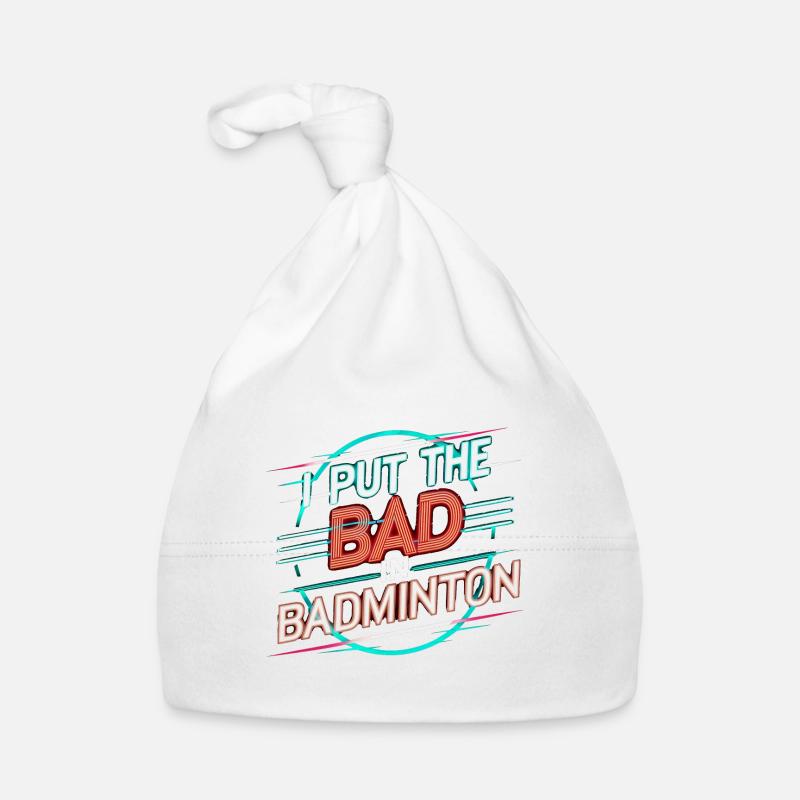 J’ai mis le mauvais dans le badminton 14 Bonnet bio Bébé